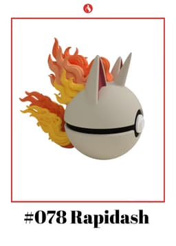 Rapidash Ball #078